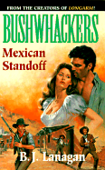 Mexican Standoff - Lanagan, B J