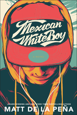 Mexican Whiteboy - de la Pea, Matt