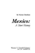 Mexico; a short history.