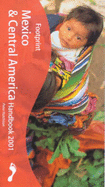 Mexico and Central America Handbook: The Travel Guide