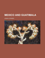 Mexico and Guatimala