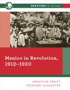 Mexico in Revolution, 1912-1920