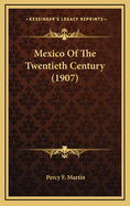 Mexico of the Twentieth Century (1907)
