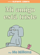Mi Amigo Est Triste-Spanish Edition