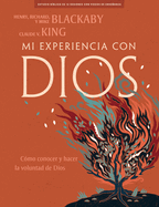 Mi Experiencia Con Dios - Libro Para El Discpulo: Experiencing God - Member Book Spanish Edition