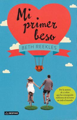 Mi Primer Beso - Reekles, Beth (Illustrator)
