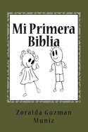 Mi Primera Biblia: Mi Primera Biblia