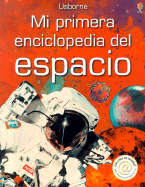Mi Primera Enciclopedia del Espacio