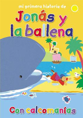 Mi Primera Historia de Jonas y La Ballena (My Very First Story Jonah and the Whale) - Rock, Lois