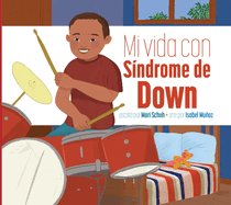 Mi Vida Con Sndrome de Down