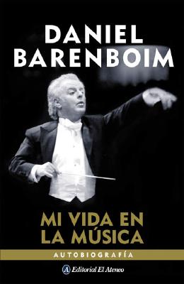 Mi Vida En La Musica - Barenboim, Daniel