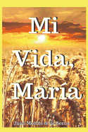 Mi Vida, Mar?a