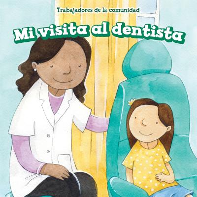 Mi Visita Al Dentista (My Visit to the Dentist) - Lee, David