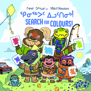 Mia and the Monsters Search for Colours: Bilingual Inuktitut and English Edition