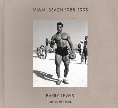 Miami Beach 1988-1995 - Lewis, Barry