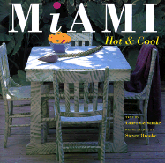 Miami: Hot & Cool