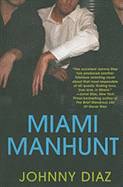 Miami Manhunt - Diaz, Johnny