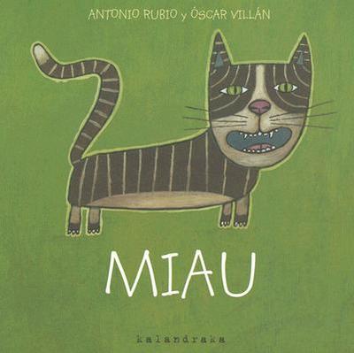 Miau - Rubio, Antonio, and Villan, Oscar (Illustrator)