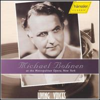 Michael Bohnen at the Metropolitan Opera - Michael Bohnen (vocals)