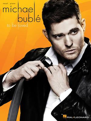 Michael Buble: To Be Loved - Buble, Michael