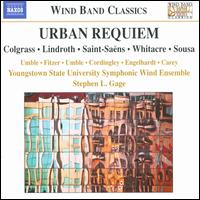 Michael Colgrass: Urban Requiem - Allen Cordingley (saxophone); James Umble (saxophone); Joseph Carey (saxophone); Kathryn Thomas Umble (flute);...