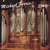 Michael Farris at SMU - Michael Farris (organ)
