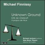 Michael Finnissy: Unknown Ground