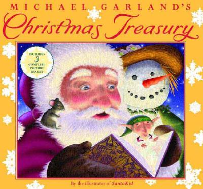 Michael Garland's Christmas Treasury - 