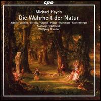 Michael Haydn: Die Wahrheit der Natur - Armin Gramer (alto); Diana Plasse (soprano); Felix Mischitz (bass); Lina Ferencz (alto); Lucia Hausladen (soprano);...