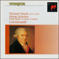 Michael Haydn: String Quintets - Anner Bylsma (cello); Guus Jeukendrup (viola); Jürgen Kussmaul (viola); L'Archibudelli; Lucy van Dael (violin);...