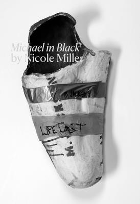 Michael in Black by Nicole Miller - Miller, Nicole, and Mackler, Lauren (Editor), and Pasolini, Pier Paolo (Text by)