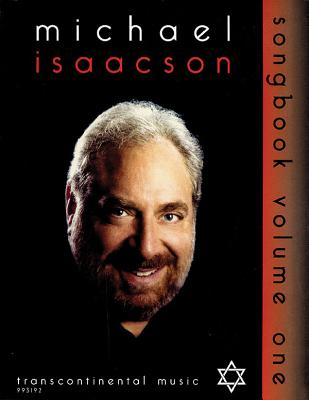 Michael Isaacson Songbook, Volume I - Hal Leonard Corp (Creator), and Isaacson, Michael