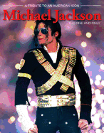 Michael Jackson: The One and Only