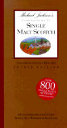 Michael Jackson's Complete Guide to Single Malt Scotch 4th Ed