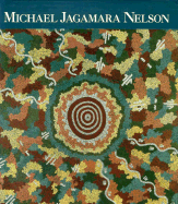 Michael Jagamara Nelson - Johnson, Vivien, and Fine Art Publishing