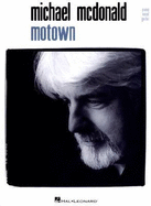 Michael McDonald: Motown: Piano, Vocal, Guitar