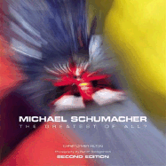 Michael Schumacher: The Greatest of All