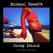 Michael Sweet's Coney Island