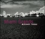 Michael Torke: Miami Grands