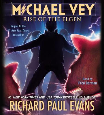 Michael Vey 2: Rise of the Elgen - Evans, Richard Paul, and Berman, Fred (Read by)