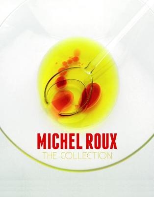 Michel Roux: The Collection - Roux, Michel, OBE