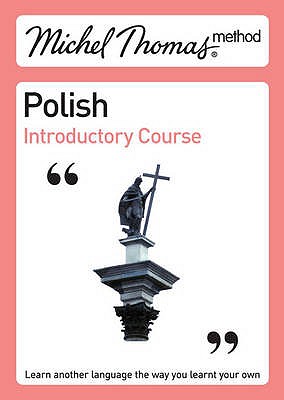 Michel Thomas Method: Polish Introductory Course - Watson, Jolanta Cecula