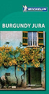 Michelin Green Guide Burgundy Jura