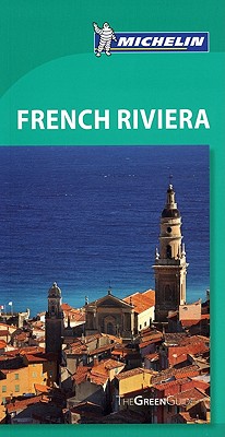 Michelin Green Guide French Riviera - Michelin (Creator)