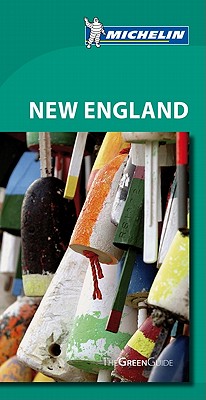 Michelin Green Guide New England - Mills, Rachel (Editor), and Bair, Diane (Contributions by), and Wright, Pamela (Contributions by)