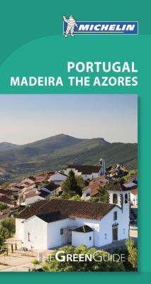 Michelin Green Guide Portugal Madeira the Azores - Michelin
