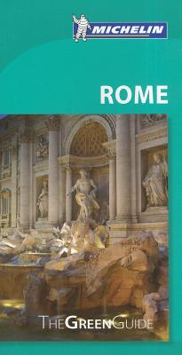 Michelin Green Guide: Rome - Ochterbeck, Cynthia Clayton (Editor)