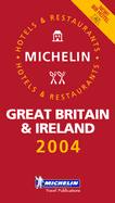 Michelin Red Guides Great Britan & Ireland 2004