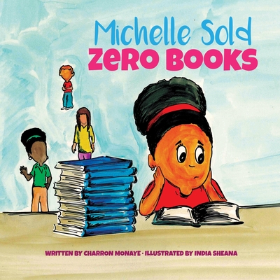 Michelle Sold Zero Books - Monaye, Charron