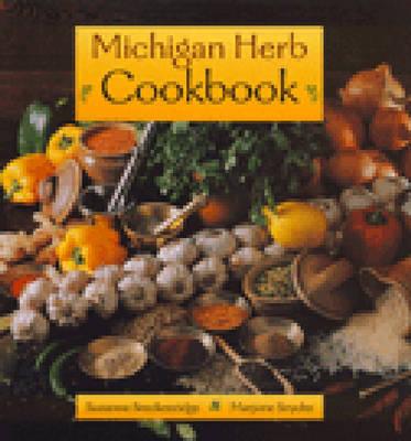 Michigan Herb Cookbook - Breckenridge, Suzanne, and Snyder, Marjorie